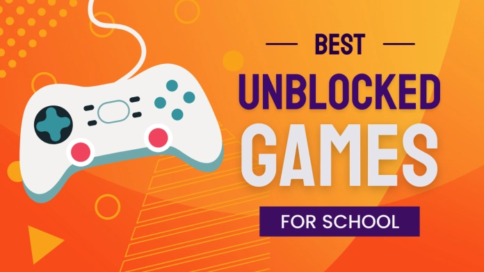 Unblocked Games: Top 10 Free Sites For School [2023]