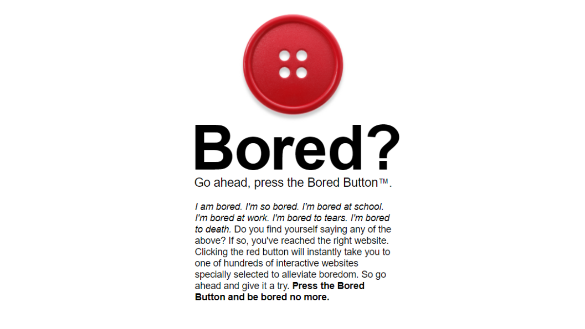 Bored button